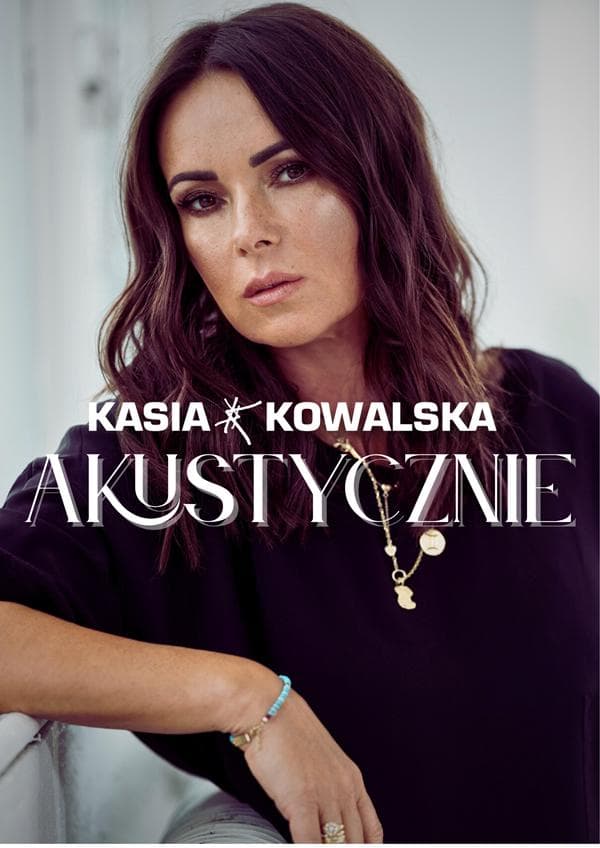 Kasia Kowalska - Akustycznie
