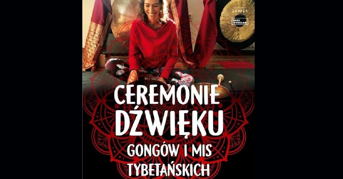Koncert na gongach i misach tybetańskich
