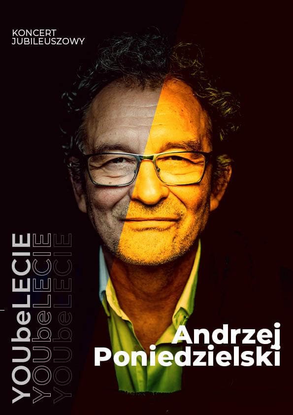 Andrzej Poniedzielski - Jubileuszowo