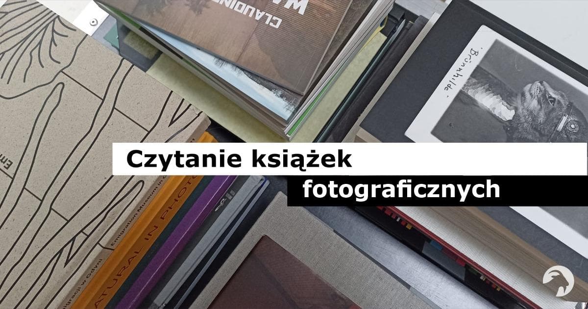 Czytanie książek fotograficznych / Marta Ejsmont