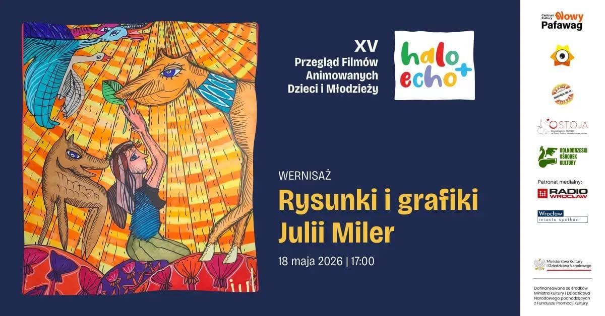 Wernisaż: Rysunki i grafiki Julii Miler / Halo Echo 2026