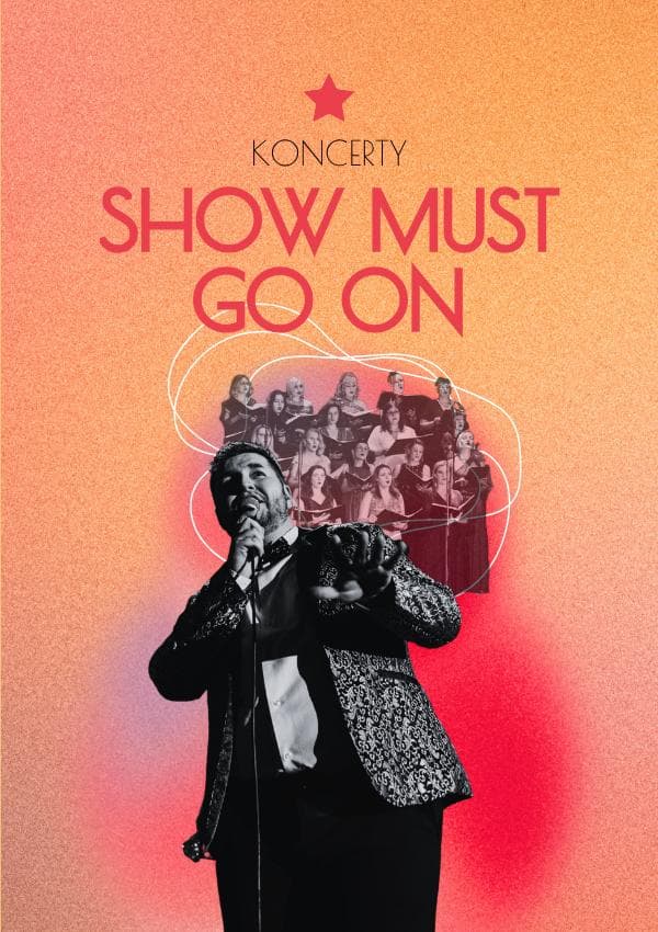 Chór Cantiamo Tutto / Koncert: Show Must Go On