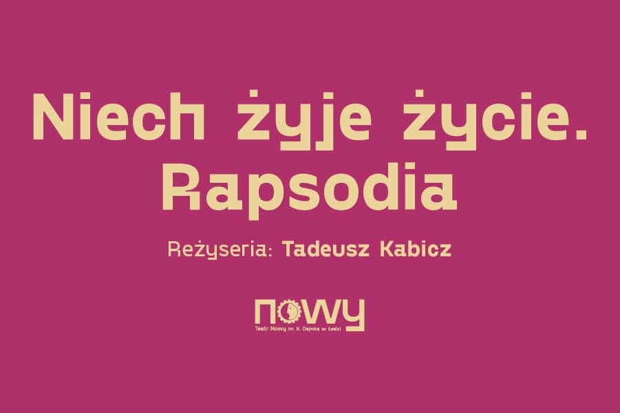 Niech żyje życie. Rapsodia