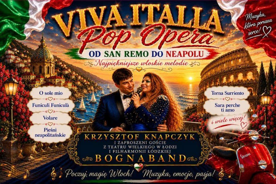 VIVA ITALIA & Pop Opera– Najpiękniejsze włoskie melodie