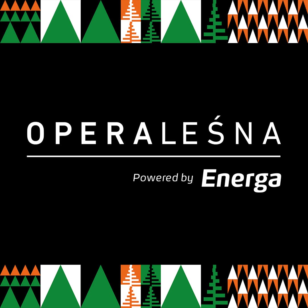 Zwiedzanie Opery Leśnej powered by Energa.