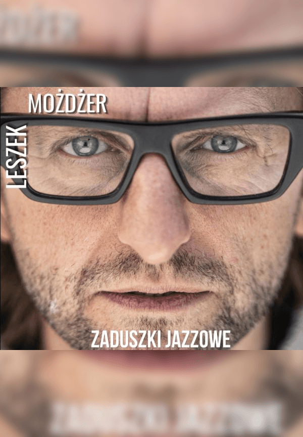 Zaduszki Jazzowe 2026 - Leszek Możdżer