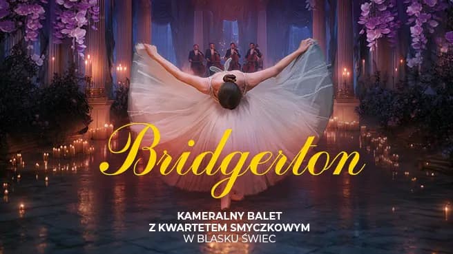 Bridgerton: Balet Kameralny