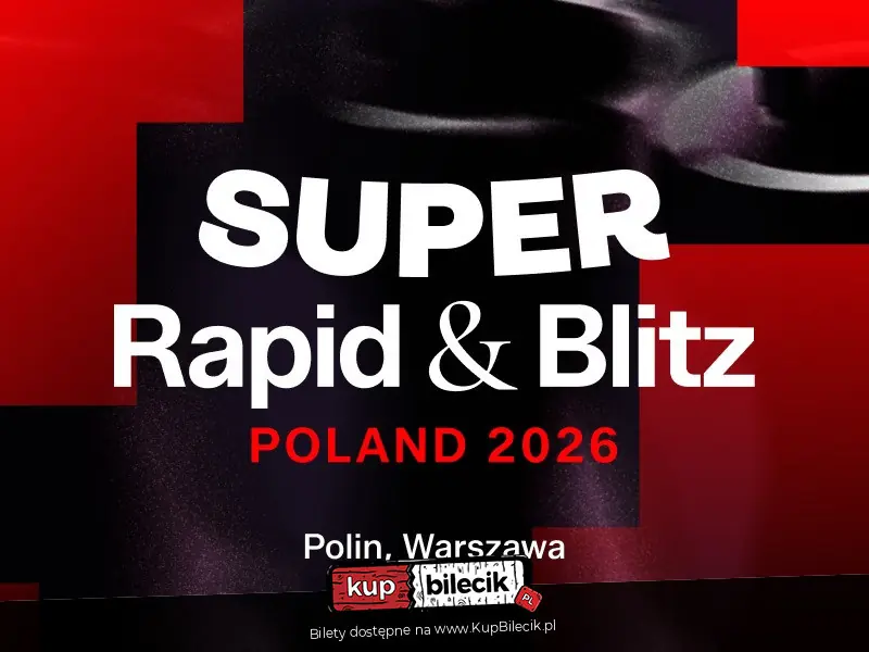 Super Rapid & Blitz Poland 2026